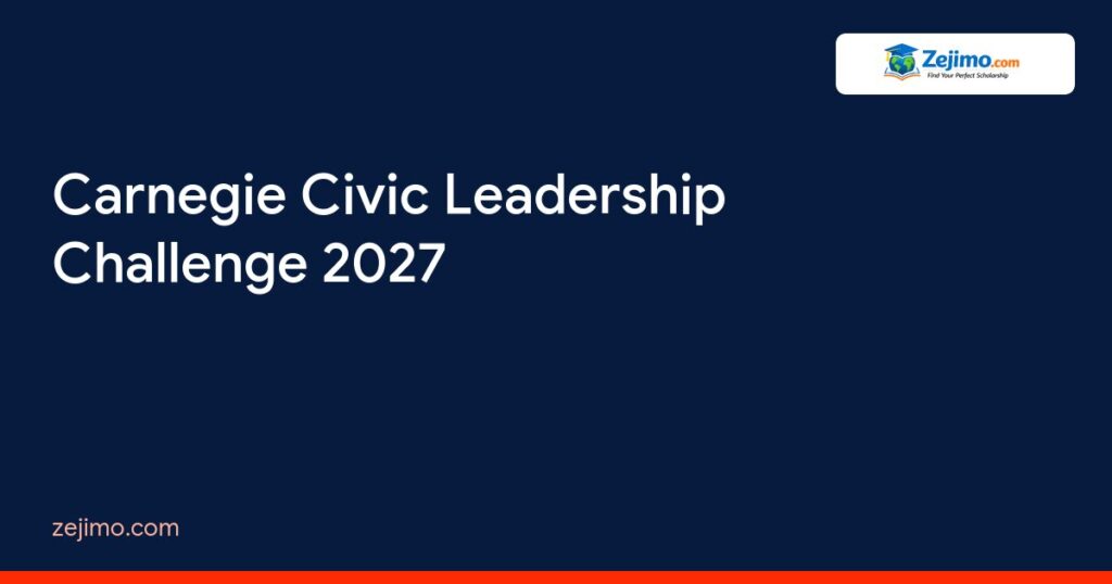 Carnegie Civic Leadership Challenge 2027 on Zejimo.com