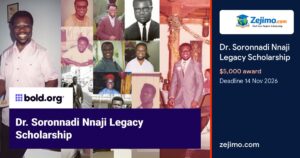 Dr. Soronnadi Nnaji Legacy Scholarship, $5,000 award, deadline 14 November 2026, on Zejimo.com