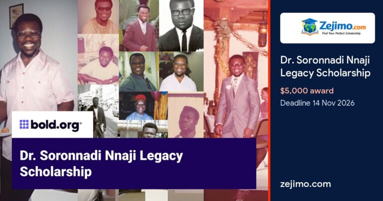 Dr. Soronnadi Nnaji Legacy Scholarship, $5,000 award, deadline 14 November 2026, on Zejimo.com