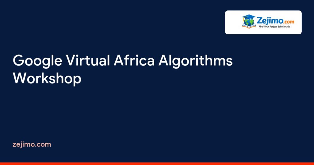 Google Virtual Africa Algorithms Workshop on Zejimo.com