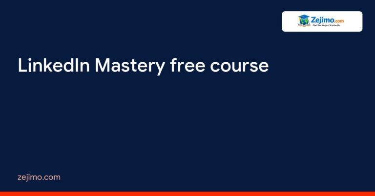 LinkedIn Mastery free course on Zejimo.com