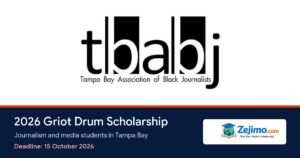 TBABJ Griot Drum Scholarship 2026 for journalism and media students in Tampa Bay, deadline 15 October 2026